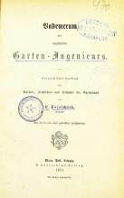 L. Trzeschtik
Bademeeum des angehenden Garten-Ingenieurs
1873