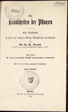 A. B. Frank
Die Krankenheiten der Pflanzen
1895