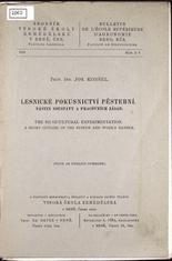 JOS. KONŠEL
LESNICKÉ POKUSNICTVI PĚSTEBNÍ
1928
