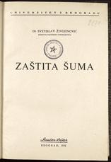 SVETISLAV ŽIVOJINOVIĆ
ZAŠTITA ŠUMA
1958