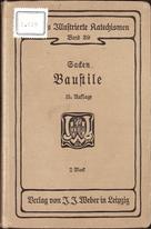 Ed. Frechern von Sacken
Katechismus der Baustile
Webers Illustrierte Katechismen - Band 39
1903