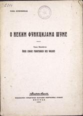 TOMA BUNUŠEVAC
O NEKIM FUNKCIJAMA ŠUME
1951