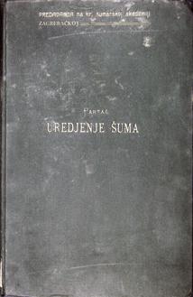 Partaš
Uređenje šuma - II. dio
1906
