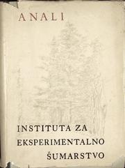 ur. Aleksandar Ugrenoviæ
Anali Instituta za eksperimentalno šumarstvo Jugoslavenske akademije
1955