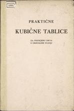 PRAKTIÈNE KUBIÈNE TABLICE
ZA PREMJERU DRVA U OKRUGLOM STANJU
2222