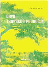 Lazar Sudjić
DRVO TROPSKOG PODRUČJA
1976