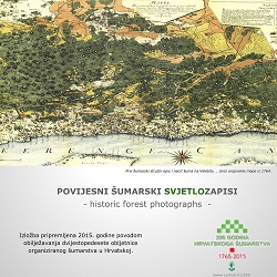 ur. Branko Meštrić; Oliver Vlainić; Damir Delač
Povijesni šumarski svjetlozapisi
digitalna izložba 28. 1. 2021.
2021